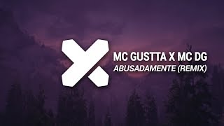 MC Gustta x MC DG  Abusadamente ANS x NICOLIUS Remix [upl. by Biancha]