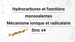 Hydrocarbures et fonctions monovalentes • Mécanisme ionique et radicalaire [upl. by Gabel]