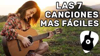 Las 7 Canciones Más Fáciles Para Guitarra ¡Las Aprendes en 1 Día [upl. by Niledam]