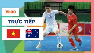 🔴 Việt Nam vs Australia  Futsal  Thắng Để Vào Chung Kết [upl. by Forcier]