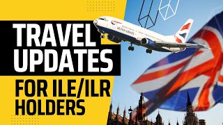 TRAVEL UPDATES FOR INDEFINITE LEAVE TO REMAIN ILR  UK SETTLEMENT VISA [upl. by Einahc]