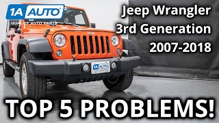 Top 5 Problems Jeep Wrangler JK SUV 3rd Generation 20072018 [upl. by Galven]