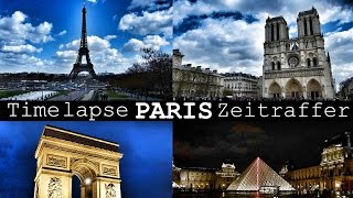 Paris  Time lapseZeitraffer á´´á´° [upl. by Feldstein]