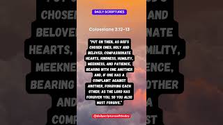 Bible verse of the Day  Colossians 312 13 bibleverseoftheday bibleverse verseoftheday [upl. by Anelaf]