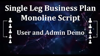 Single Leg Business Plan  MLM Monoline Plan Software  Single Leg Business Plan Script [upl. by Atsylac243]