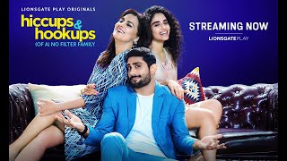 Hiccups amp Hookups  Streaming Now  Lara Dutta Bhupathi Prateik B Shinnova Kunal Klionsgateplay [upl. by Negriv706]