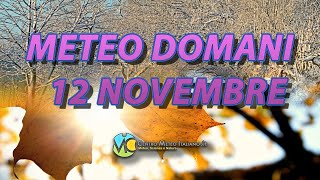 Meteo domani 12 novembre 2024 [upl. by Lienhard593]