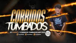 Corridos Tumbados Mix 2020 Dj Chunti [upl. by Aikkin]