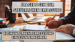 Als Einzelunternehmer mit Kleingewerbe den Fragebogen zur steuerlichen Erfassung ausfüllen [upl. by Halla]