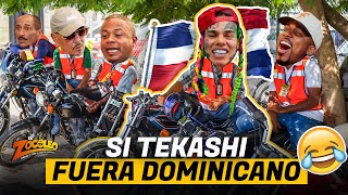 EL ZOCOLEO 😂 SI TEKASHI FUERA DOMINICANO 😅 EL DOTOL NASTRA [upl. by Noelyn475]