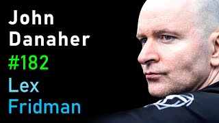 John Danaher The Path to Mastery in Jiu Jitsu Grappling Judo and MMA  Lex Fridman Podcast 182 [upl. by Berthe]