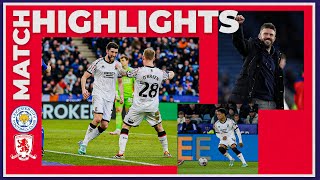 Match Highlights  Leicester City 1 Boro 2  Matchday 32 [upl. by Aninnaig]