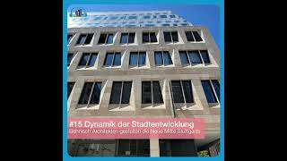 15 Dynamik der Stadtentwicklung – Das Dorotheen Quartier in Stuttgart [upl. by Uis]