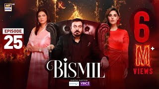 Bismil Episode 25  Digitally Presented by Sensodyne amp Vince Care 13 Nov 2024 Eng SubARY Digital [upl. by Cord412]