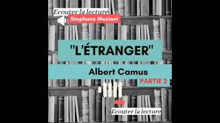 LÉtranger ACamus LIVRE AUDIO  Partie 2 [upl. by Jones]