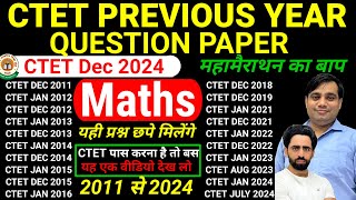 CTET PREVIOUS YEAR QUESTION PAPER Maths  2011 se 2024 tak All Sets  CTET Maths Preparation Paper 1 [upl. by Ramhaj]