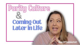 How Purity Culture Impacts Coming Out Later in Life [upl. by Gerti]