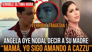 🔥💥ÁNGELA AGUILAR OYE A ESCONDIDAS A CHRISTIAN NODAL DECIR A SU MADRE quotMAMÁ YO SIGO AMANDO A CAZZUquot [upl. by Ashmead656]