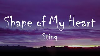 Sting  Shape of My Heart Lyrics [upl. by Naik]