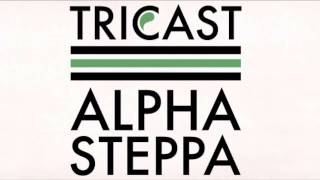 Tricast01  Alpha Steppa Full Mix FREE DOWNLOAD [upl. by Daniel360]