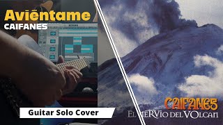 Caifanes Aviéntame Solo Cover [upl. by Phare]