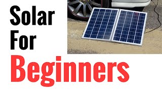 Solar Panel Systems for Beginners  Pt 1 Basics Of How It Works amp How To Set Up [upl. by Hadnama]