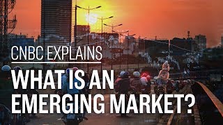 What is an emerging market  CNBC Explains [upl. by Naivat]