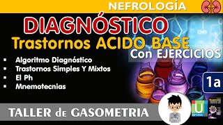 COMO DIAGNOSTICAR CUALQUIER GASOMETRIA INTERPRETACIÓN FÁCIL  Trastornos ÁcidoBase Simples Mixtos [upl. by Anits526]