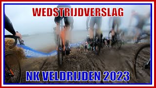 WEDSTRIJDVERSLAG NK VELDRIJDEN 2023  Zaltbommel  GoPro lap CYCLOCROSS [upl. by Haduhey]