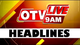 9AM Headlines  17th September 2024  Odisha TV  OTV [upl. by Eiramik]