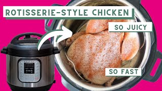 Instant Pot Rotisserie Chicken The BEST Recipe for a Whole Chicken made in the Instant Pot [upl. by Titus]