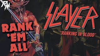 SLAYER Albums Ranked 🩸🩸 From Worst to Best  Rank Em All 🩸 [upl. by Hcire]