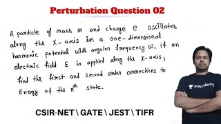 Perturbation Theory Question 02 Perturbation in oscillator POTENTIAL G [upl. by Geordie]