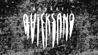 morray  quicksand official lyric video [upl. by Eelhsa849]