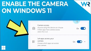 How to enable the camera on Windows 11 [upl. by Ari]