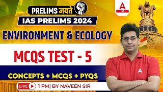 Environment Ecology MCQs UPSC Prelims 202425  UPSC MCQs Test By Naveen Tanwar Sir 5 [upl. by Nissa]