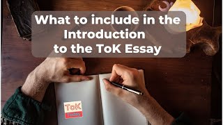 What to include in the Introduction to the ToK Essay [upl. by Adyht]