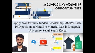 Fully funded MSPhD Scholarship Dongguk University Seoul S Korea [upl. by Erlewine638]