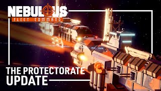 NEBULOUS Fleet Command  The Protectorate Update  Space RTS Tactical Game [upl. by Manson]