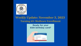 Turning 65 and Medicare enrollment [upl. by Premer160]