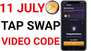 11 July Tapswap New Video Code Today  Tapswap Secret Video Code Today  Tapswap Daily Combo [upl. by Averi]