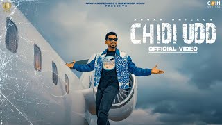 New Punjabi Song 2024  Chidi Udd Official Video Arjan Dhillon · Mxrci  Latest Punjabi Song 2024 [upl. by Asta]