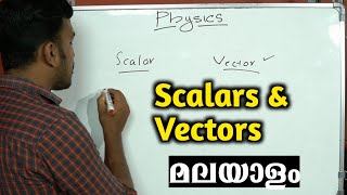 Physics 11 Chapter 3  Scalars And Vectors  Malayalam [upl. by Ynabla170]