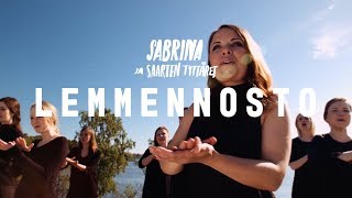 Sabrina ja Saarten tyttäret Lemmennosto [upl. by Salazar]