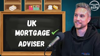 UK Mortgage Adviser  Chilling with Daps Podcast 33 [upl. by Potter]