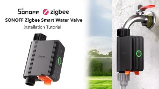 Effortless Installation Guide for SONOFF Zigbee Smart Water Valve [upl. by Portingale]