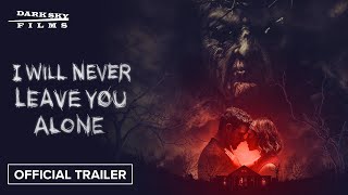 I Will Never Leave You Alone  Official Trailer HD  In Theaters amp Digital October 18 [upl. by Fara]