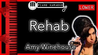 Rehab LOWER 3  Amy Winehouse  Piano Karaoke Instrumental [upl. by Sudhir]