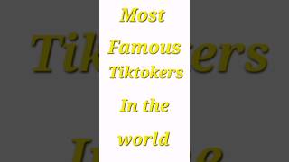 Famous Tiktokers in the world 🌎 😎 attitude youtubeshorts subscribe [upl. by Kehoe993]