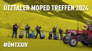 Ötztaler Moped Treff XXIV  Eventvideo 2024 [upl. by Yleak]